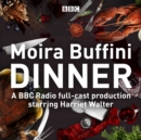 Dinner : A full-cast production of the acclaimed black comedy - eAudiobook