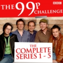 The 99p Challenge: Series 1-5 : The Complete BBC Radio 4 Collection - eAudiobook