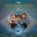 Doctor Who: The Elysian Blade : 2nd Doctor Audio Original - eAudiobook