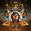 Doctor Who: The Winged Coven : 4th Doctor Audio Original - eAudiobook
