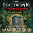 Doctor Who: The Sinister Sponge & Other Stories : Doctor Who Audio Annual - Book