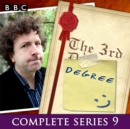 The 3rd Degree: Series 9 : The BBC Radio 4 Brainy Quiz Show - eAudiobook