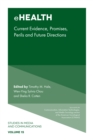 eHealth : Current Evidence, Promises, Perils, and Future Directions - Book