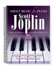 Scott Joplin: Sheet Music for Piano : From Beginner to Intermediate; Over 25 Masterpieces - Book