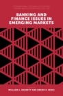 Banking and Finance Issues in Emerging Markets - Book