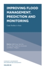 Improving Flood Management, Prediction and Monitoring : Case Studies in Asia - Book