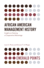 African American Management History : Insights on Gaining a Cooperative Advantage - eBook
