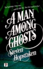 A Man Among Ghosts - Book