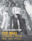 Their Generation : The Who In America 1967-69 - Book