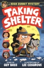 A Hugh Dunnit Mystery: Taking Shelter - eBook