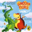 The Dinosaur that Pooped a Princess! - eAudiobook