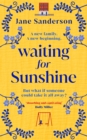 Waiting for Sunshine : The emotional and thought-provoking new novel from the bestselling author of Mix Tape - Book