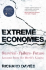 Extreme Economies : Survival, Failure, Future - Lessons from the World's Limits - Book
