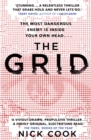 The Grid : 'A stunning thriller' Terry Hayes, author of I AM PILGRIM - Book
