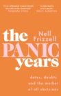 The Panic Years : 'Every millennial woman should have this on her bookshelf' Pandora Sykes - Book