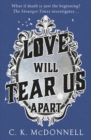Love Will Tear Us Apart : (The Stranger Times 3) - Book