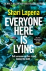 Everyone Here is Lying : The unputdownable new thriller from the Richard & Judy bestselling author - Book