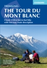 Trekking the Tour du Mont Blanc : Classic 170km hut-to-hut hike with two-way route description - eBook