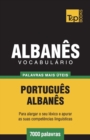 Vocabul?rio Portugu?s-Alban?s - 7000 palavras mais ?teis - Book