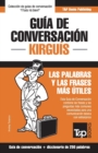 Guia de conversacion Espanol-Kirguis y mini diccionario de 250 palabras - Book