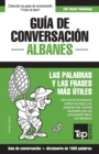 Guia de conversacion Espanol-Albanes y diccionario conciso de 1500 palabras - Book