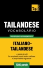 Vocabolario Italiano-Thailandese per studio autodidattico - 7000 parole - Book