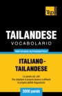 Vocabolario Italiano-Thailandese per studio autodidattico - 3000 parole - Book