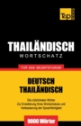 Wortschatz Deutsch-Thail?ndisch f?r das Selbststudium - 9000 W?rter - Book