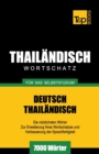 Wortschatz Deutsch-Thail?ndisch f?r das Selbststudium - 7000 W?rter - Book