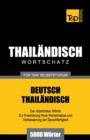 Wortschatz Deutsch-Thail?ndisch f?r das Selbststudium - 5000 W?rter - Book