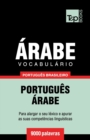 Vocabulario Portugues Brasileiro-Arabe - 9000 palavras - Book