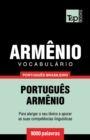 Vocabulario Portugues Brasileiro-Armenio - 9000 palavras - Book