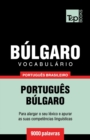 Vocabulario Portugues Brasileiro-Bulgaro - 9000 palavras - Book
