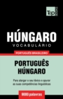 Vocabulario Portugues Brasileiro-Hungaro - 9000 palavras - Book