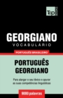 Vocabulario Portugues Brasileiro-Georgiano - 9000 palavras - Book