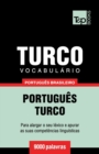 Vocabulario Portugues Brasileiro-Turco - 9000 palavras - Book