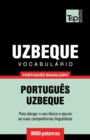 Vocabulario Portugues Brasileiro-Uzbeque - 9000 palavras - Book