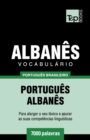 Vocabulario Portugues Brasileiro-Albanes - 7000 palavras - Book