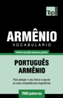 Vocabulario Portugues Brasileiro-Armenio - 7000 palavras - Book