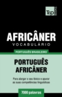 Vocabulario Portugues Brasileiro-Africaner - 7000 palavras - Book