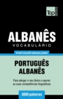Vocabulario Portugues Brasileiro-Albanes - 3000 palavras - Book