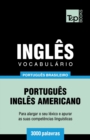 Vocabulario Portugues Brasileiro-Ingles - 3000 palavras : Ingles americano - Book