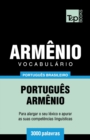 Vocabulario Portugues Brasileiro-Armenio - 3000 palavras - Book