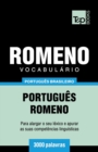 Vocabulario Portugues Brasileiro-Romeno - 3000 palavras - Book