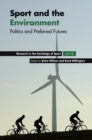 Sport and the Environment : Politics and Preferred Futures - Book