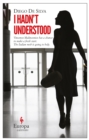 I Hadn't Understood - eBook