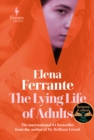 The Lying Life of Adults: A SUNDAY TIMES BESTSELLER - Book