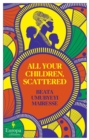 All your Children, Scattered - eBook