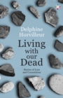 Living with Our Dead - Book