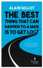The Best Thing That Can Happen to a Man Is to Get Lost - Book